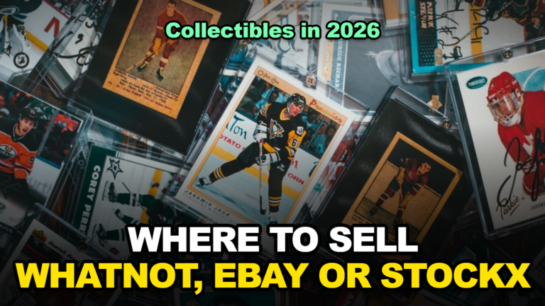 Where to Sell Collectibles in 2026: Whatnot, eBay, TCGplayer or StockX?
