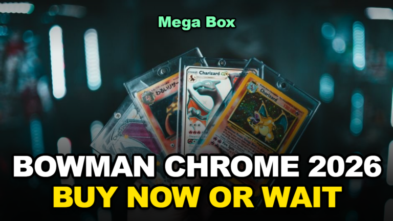 2026 Bowman Chrome Mega Box: Worth Buying Before the September 23 Release, or Wait?