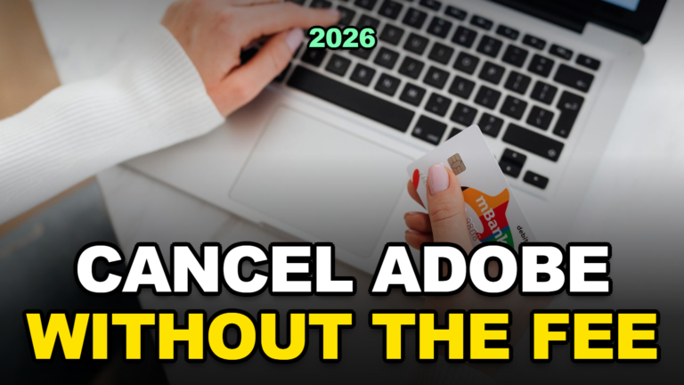 How to Cancel Your Adobe Subscription Without the Cancellation Fee (2026)