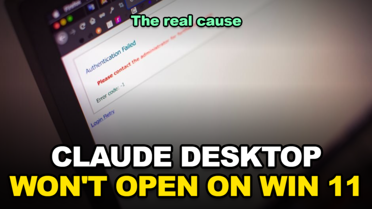 How to Fix Claude Desktop Not Opening on Windows 11 (2026)