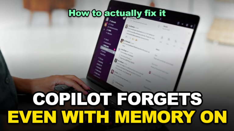 Copilot Memory Says It’s On But Doesn’t Remember Anything? How to Actually Fix It (2026)