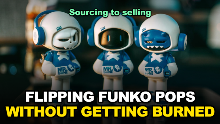 How to Flip Funko Pops for Profit in 2026: Sourcing, Valuing, and Selling Without Getting Burned