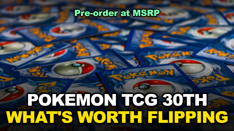 Pokemon TCG 30th Celebration: Where to Pre-Order at MSRP and Which Products Are Actually Worth Flipping (2026)