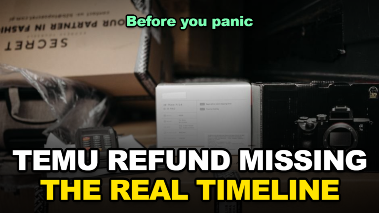 Temu Refund Not Showing Up? Here’s the Real Timeline (2026)