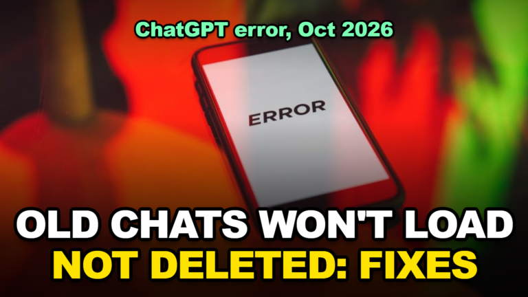 ChatGPT Says “Could Not Load This ChatGPT Conversation” on Every Old Chat? Why It Is Not Deleted, and the Fixes Users Report Working (October 2026)