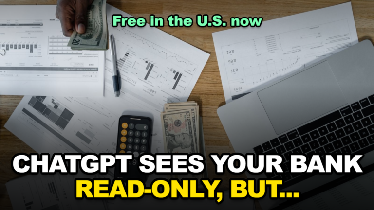 ChatGPT Finances Is Now Free in the U.S.: What It Sees When You Connect Your Bank, and How to Disconnect (2026)