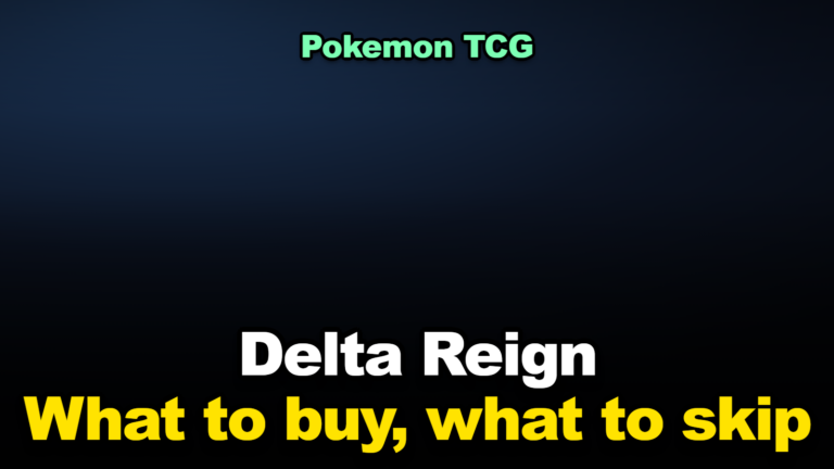 Pokemon TCG Delta Reign (2026): What to Buy Before November 6, and What to Skip
