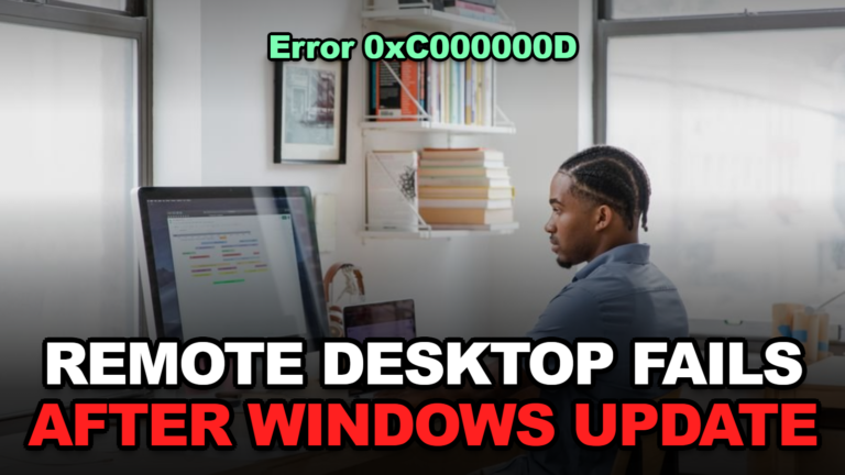 Remote Desktop Error 0xC000000D After a Windows 11 Update? “The Token That Was Passed to the Function Is Invalid” Fix for Administrator Protection (2026)