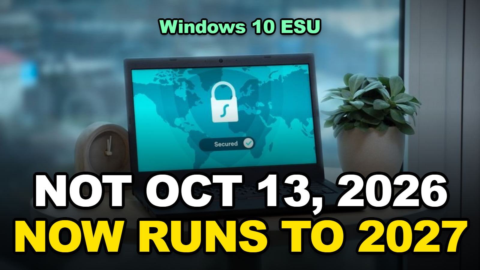 Windows 10 ESU extended to 2027 thumbnail