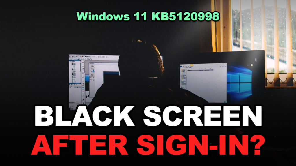 Windows 11 Update Turned Your Desktop Background Black?