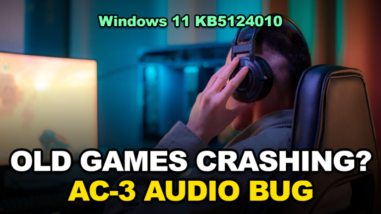 Games or Media Players Crashing After Windows 11 KB5124010? Microsoft Confirms the AC-3 Audio Bug: What to Do (2026)
